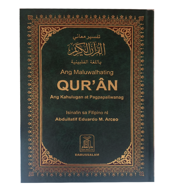 Ang Maluwalhating Quran Ang Kahulugan at Pagpapaliwanag Isinalin sa Filipino ni (Size 17x24) - Image 2